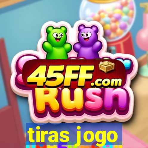 tiras jogo